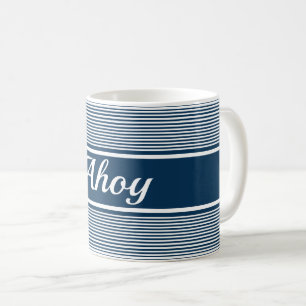 Ahoy Coffee Mug