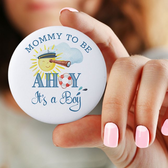 Ahoy It's a Boy Mommy to Be Baby Shower 6 Cm Round Badge (Pin Button Badge for pregnancy announcement, baby shower etc for mom-to-be)