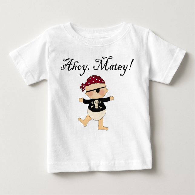 Ahoy Matey Baby Pirate Tee Shirt (Front)