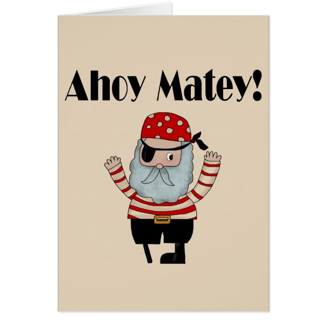 Ahoy Matey Pirate (Front)