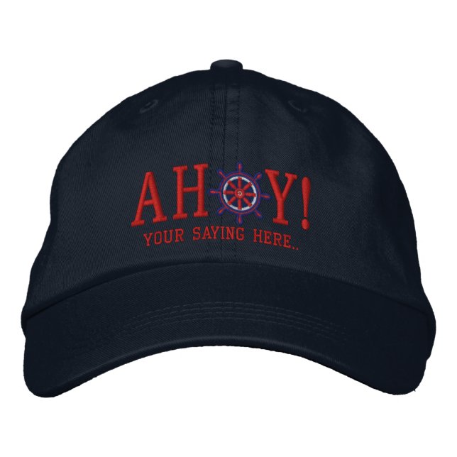 AHOY! Nautical Greetings Embroidery Embroidered Hat (Front)
