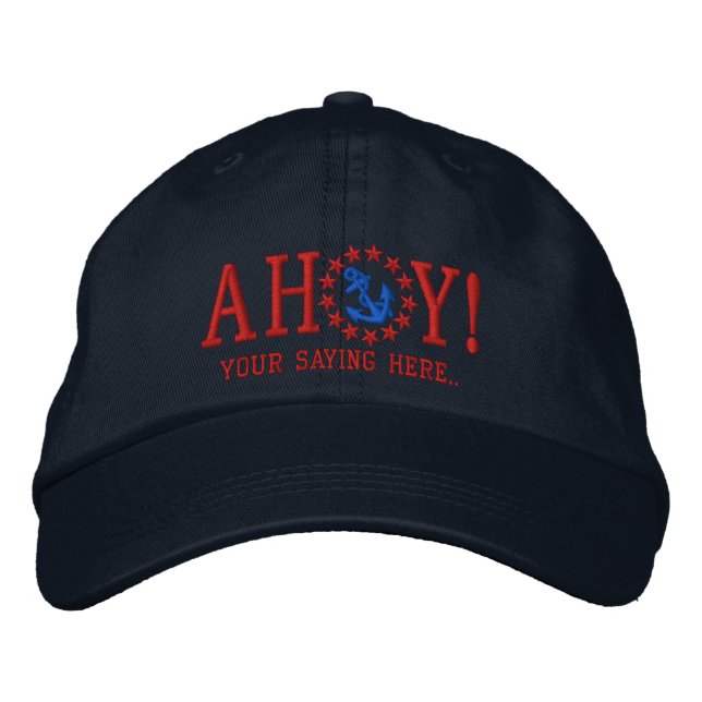 AHOY! Nautical Greetings Embroidery Embroidered Hat (Front)