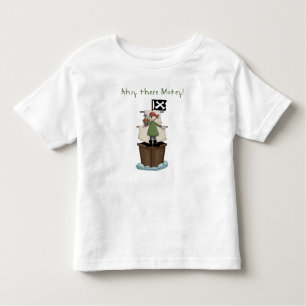 Ahoy there Matey! Toddler T-Shirt