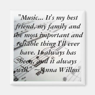 ahsheetmusic, "Music... It's my best friend, my... Magnet