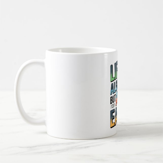 AI Algorithm Quote – Life Made Easier Coffee Mug (Left)