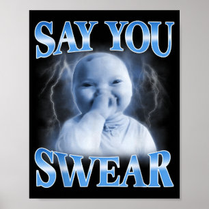Ai Baby Funny Laughing Say You Swear Holding Laugh Poster