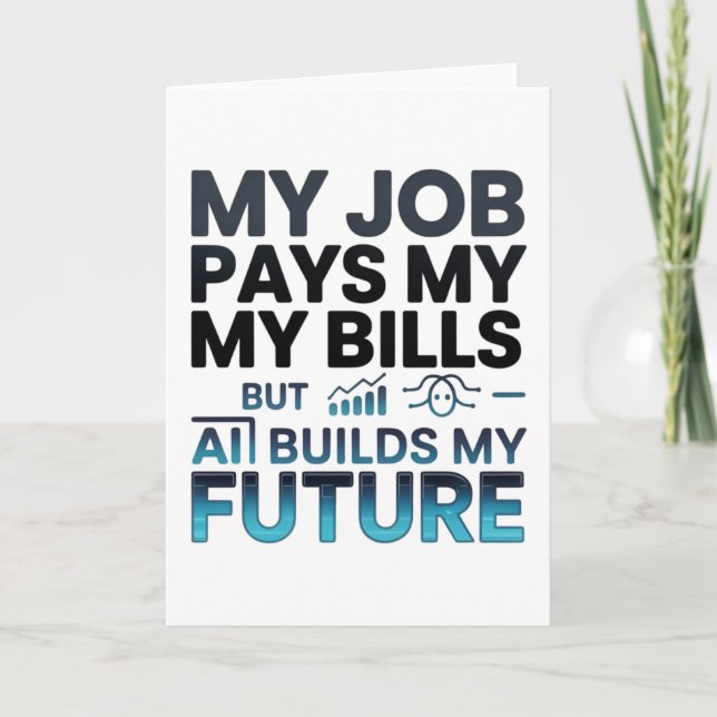 AI Builds My Future Motivational Tech Quote Card (Front)