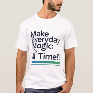 AI Magic Daily Tee – Transform Ordinary Tech Life