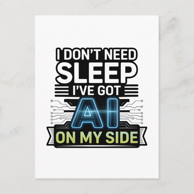 AI On My Side – Funny Tech Quote Postcard (Front)