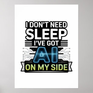 AI On My Side – Funny Tech Quote Poster