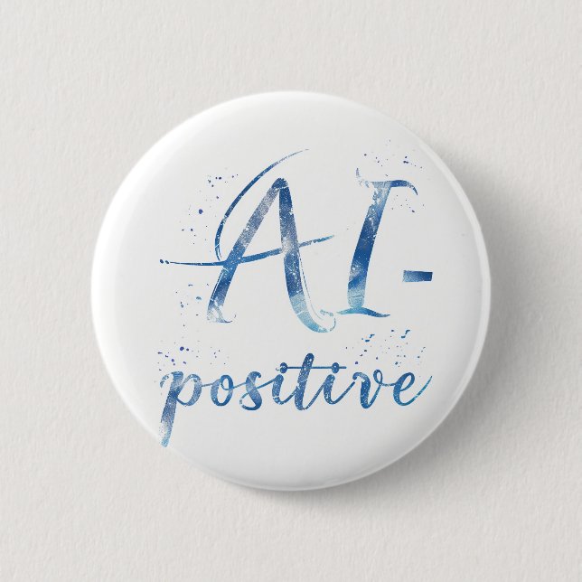 AI-Positive Text Art 6 Cm Round Badge (Front)