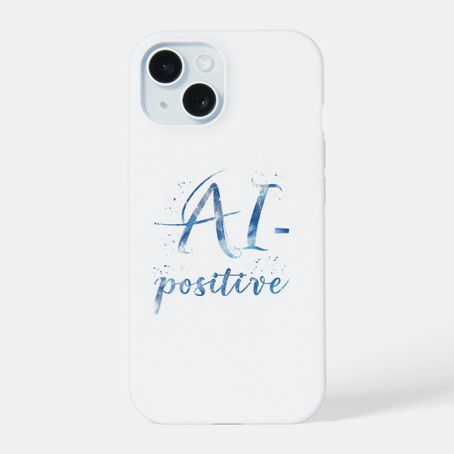 AI-Positive Text Art iPhone 15 Case (Back)