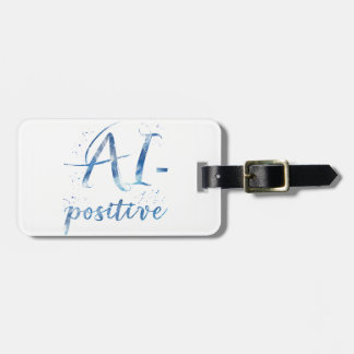AI-Positive Text Art Luggage Tag