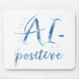 AI-Positive Text Art Mouse Pad