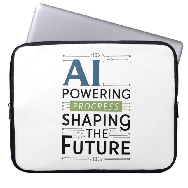 AI Powering Progress – Shaping the Future Laptop Sleeve (Front)