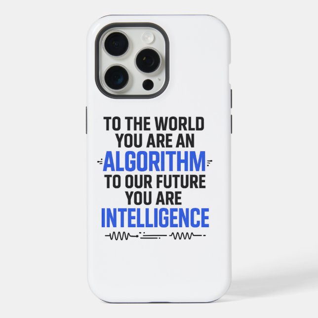 AI Quote Design – Algorithm to Future Intelligence iPhone Case (Back)