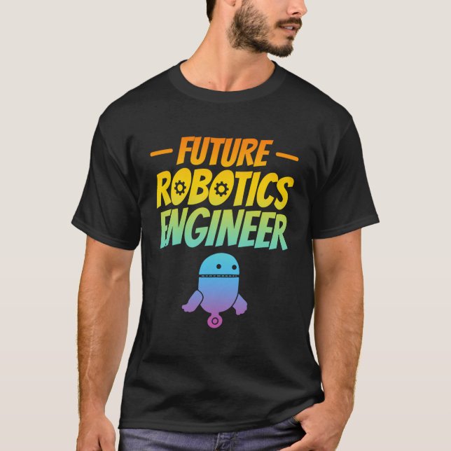 Ai Robotics Machine Learning - Future Robotics Eng T-Shirt (Front)
