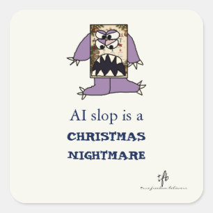 AI Slop Is a Christmas Nightmare I Square Sticker