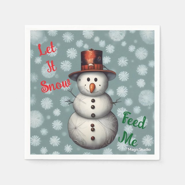 AI Snowman Let it Snow Feed Me Holiday Napkins (Front)