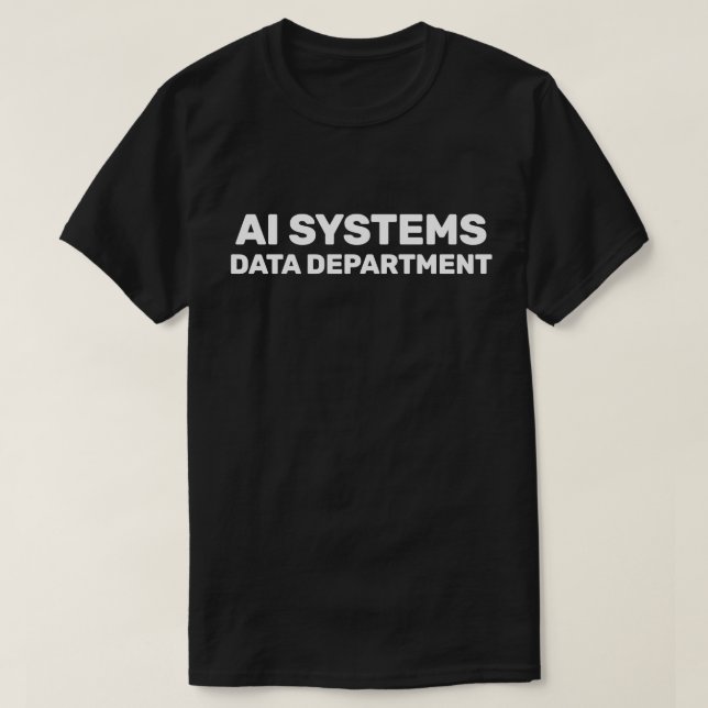 AI Systems™ T-Shirt (Design Front)
