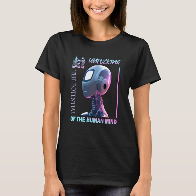 AI unlocking the potential of the human mind T-Shirt (Front)