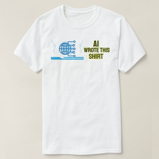 AI wrote this shirt (Design Front)