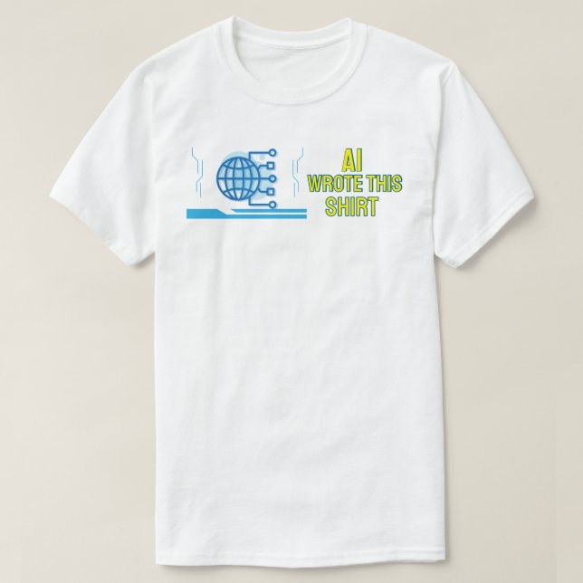AI wrote this shirt (Design Front)