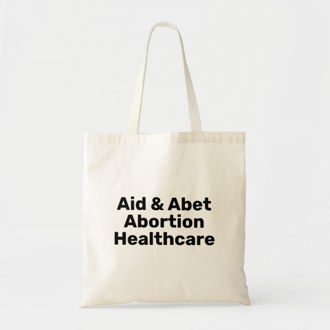 Aid & Abet Abortion Healthcare black typography Tote Bag (Front)