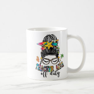 Aide Off Duty Messy Bun Last Day Of School Coffee Mug