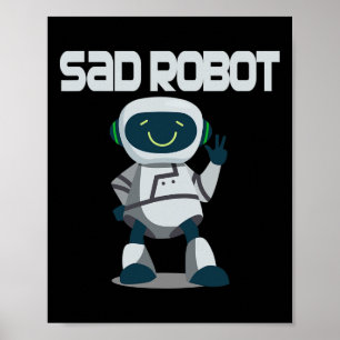 Aidenacesarmy fight against cancer sad robot Aiden Poster