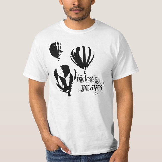 Aiden's Prayer (Hot Air Balloon) T-Shirt (Front)