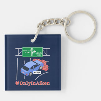 Aiken, SC, Brick Wall Meme Key Ring