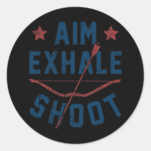 Aim Exhale Shoot Archery Bow Arrow Gifts Archer Classic Round Sticker