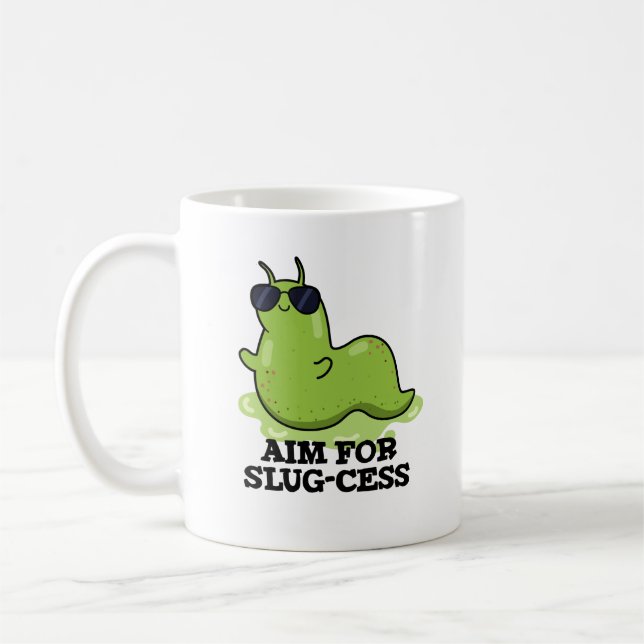 Aim For Slug-cess Funny Positive Slug Pun Coffee Mug (Left)