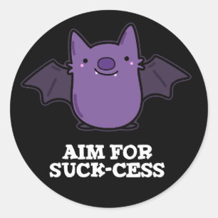Aim For Suck-cess Funny Positive Bat Pun Classic Round Sticker