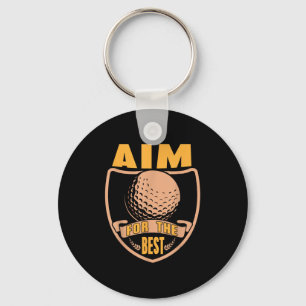 Aim For The Best Golf Motivation Retro Champion Key Ring