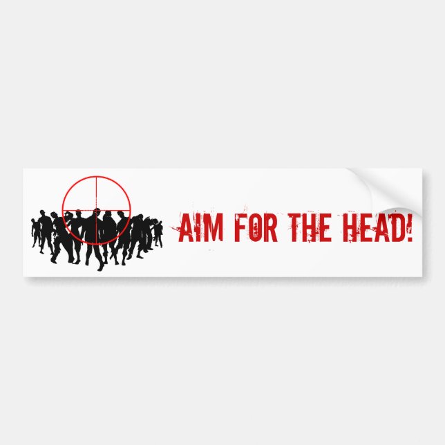 AIM FOR THE HEAD! target bumpersticker Bumper Sticker (Front)