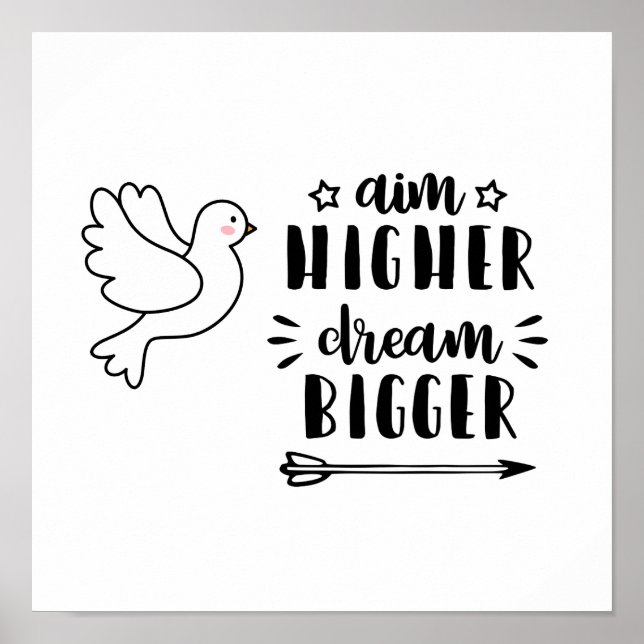 "Aim High Dream Bigger" Motivational Quote Poster (Front)