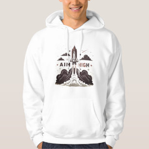 Aim High Hoodie – Inspirational Motivational Quote