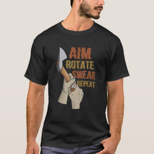 Aim Rotate Swear Repeat  Axe Throwing T-Shirt
