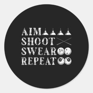 Aim Shoot Swear 8 Ball Pool Billiards Classic Round Sticker