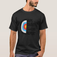 Aim Shoot Swear Repeat Archery Funny Bow Arrow Arc