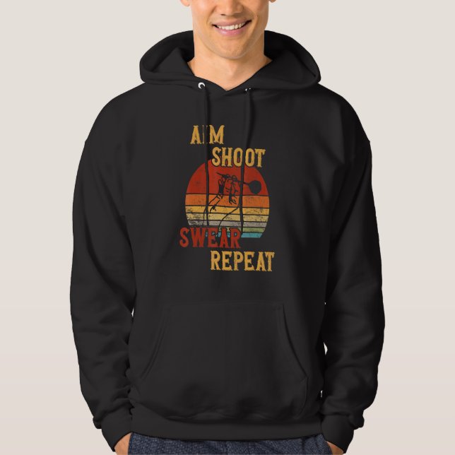 Aim Shoot Swear Repeat Darts Hoodie (Front)