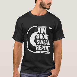 Aim Shoot Swear Repeat - Funny 8 Ball Player Pool T-Shirt