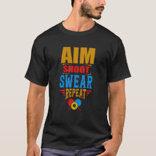 Aim Shoot Swear Repeat Pool Billiard Snooker Chalk T-Shirt