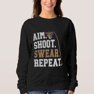 Aim Shoot Swear Repeat - Pool Billiard Sweatshirt
