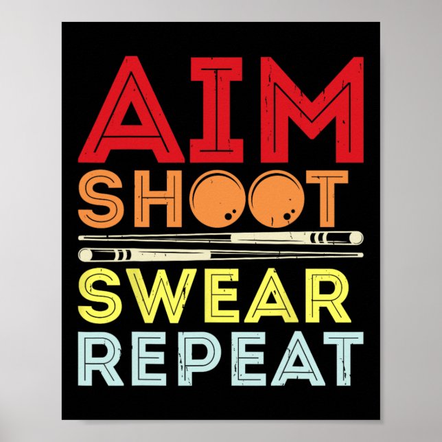 Aim Shoot Swear Repeat  Poster (Front)
