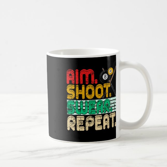 Aim Shoot Swear Repeat Retro Snooker Gift Billiard Coffee Mug (Right)
