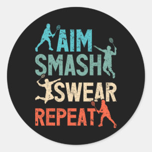 Aim Smash Swear Repeat Badminton Spirit Classic Round Sticker