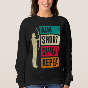 Aiming Solving Cursing Again Archery Sweatshirt